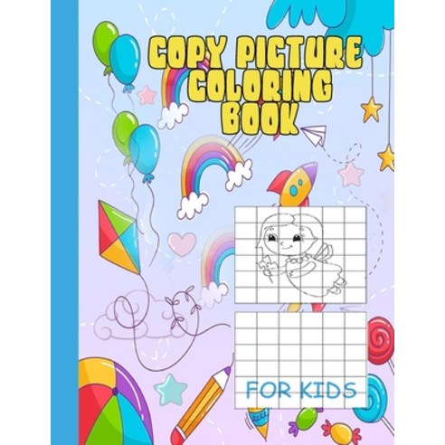 Copy Picture Coloring Book For Kids: Funny Coloring Book for Kids Drawing and Activity Book for Kid... Paperback, Independently Published, English, 9798559812960