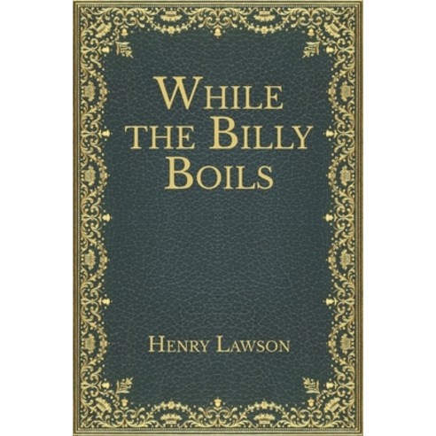 While the Billy Boils Paperback, Independently Published, English, 9798557548885