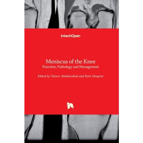 (영문도서) Meniscus of the Knee: Function Pathology and Management Hardcover, Intechopen, English, 9781838808716