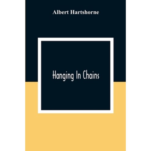 Hanging In Chains Paperback, Alpha Edition, English, 9789354307515