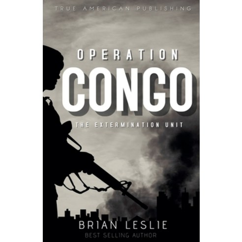 (영문도서) Operation Congo Paperback, True American Publishing, English, 9798227579553