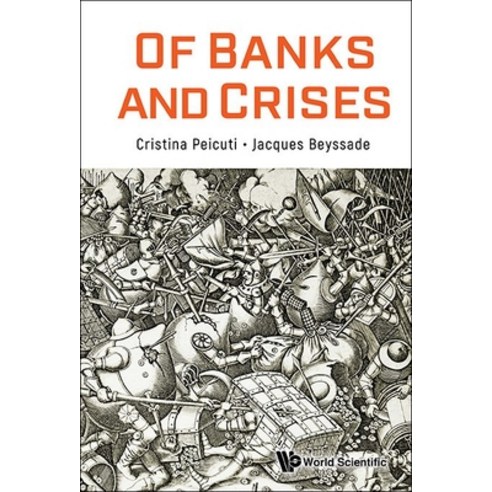 (영문도서) Of Banks and Crises Paperback, World Scientific Publishing..., English, 9781800615748