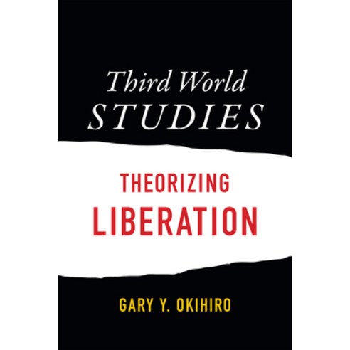 (영문도서) Third World Studies: Theorizing Liberation Hardcover, Duke University Press, English, 9780822362098