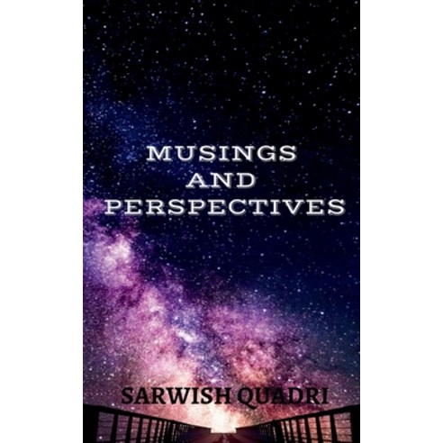 (영문도서) Musings and Perspectives Paperback, Notion Press, English, 9781636338699
