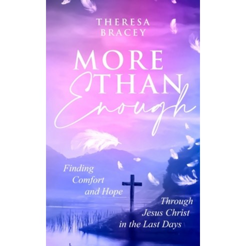 (영문도서) More Than Enough Paperback, Theresa Bracey, English, 9781737589112
