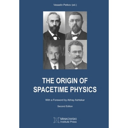 (영문도서) The Origin of Spacetime Physics Paperback, Minkowski Institute Press, English, 9781989970980