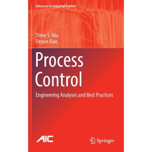 (영문도서) Process Control: Engineering Analyses and Best Practices Hardcover, Springer, English, 9783030970666