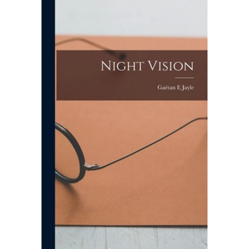 (영문도서) Night Vision Paperback, Hassell Street Press, English, 9781014072177