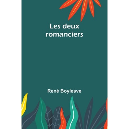 (영문도서) Les deux romanciers Paperback, Alpha Edition, English, 9789357380393