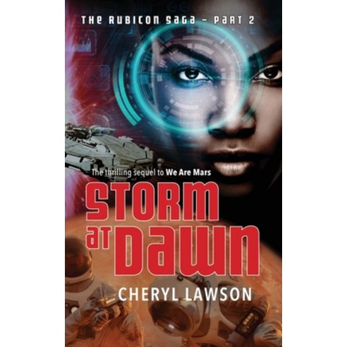 Storm At Dawn: The Rubicon Saga - Part Two Paperback, Southernwood (Southernwood Technologies Inc.)