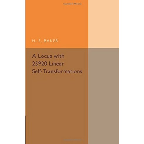 A Locus with 25920 Linear Self-Transformations, Cambridge University Press