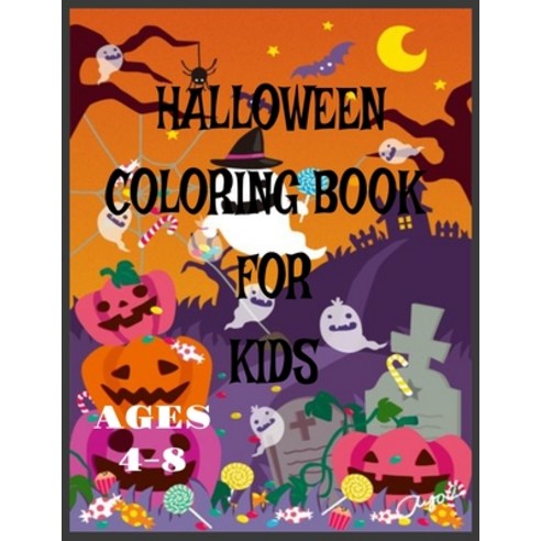 Halloween Coloring Book for Kids ages 4-8 size 8.5x11 inch Paperback, Independently Published, English, 9798551929390