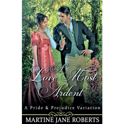 (영문도서) A Love Most Ardent Paperback, Martine Roberts, English, 9798227572530