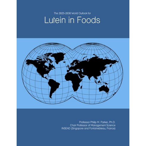 The 2025-2030 World Outlook for Lutein in Foods [paperback], 1개