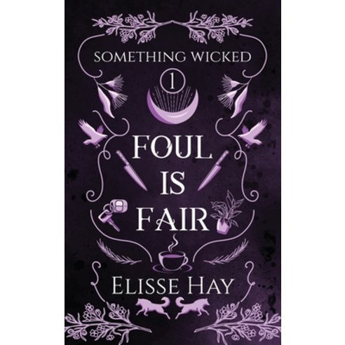 (영문도서) Foul is Fair Hardcover, Elisse Hay, English, 9781763523913