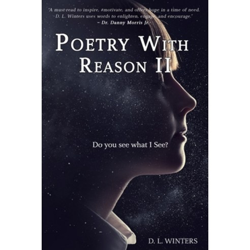 Poetry With Reason II: Do You See What I See? Paperback, Independently Published