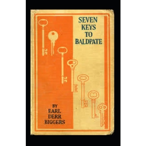 Seven Keys to Baldpate Annotated Paperback, Independently Published, English, 9798569558094