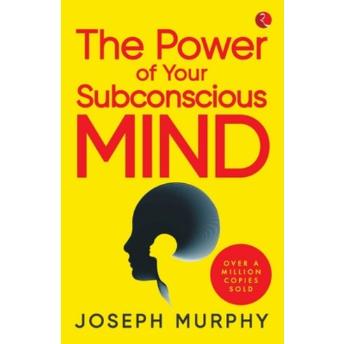The power of your subconscious mind Paperback, Rupa Publications India Pvt..., English, 9789353338459