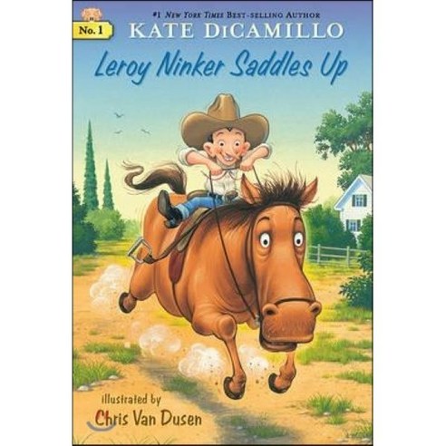 Leroy Ninker Saddles Up, Candlewick Press (MA)