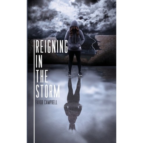 Reigning in the Storm Paperback, Favor Campbell