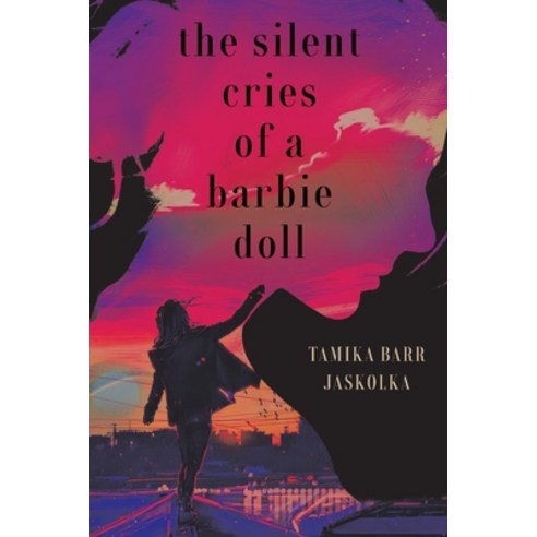 (영문도서) The Silent Cries Of A Barbie Doll Paperback, Book Vine Press, English, 9781958678114
