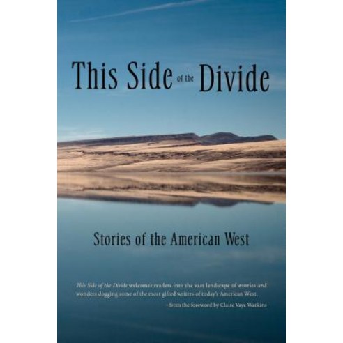 This Side of the Divide: Stories of the American West Paperback, Baobab Press, English, 9781936097241