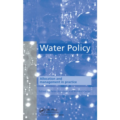 (영문도서) Water Policy: Allocation and management in practice Paperback, CRC Press, English, 9780367448462