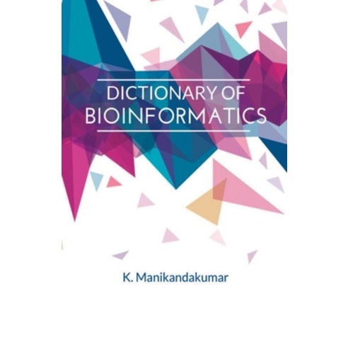 (영문도서) Dictionary of Bioinformatics Paperback, Mjp Publishers, English, 9798224624027