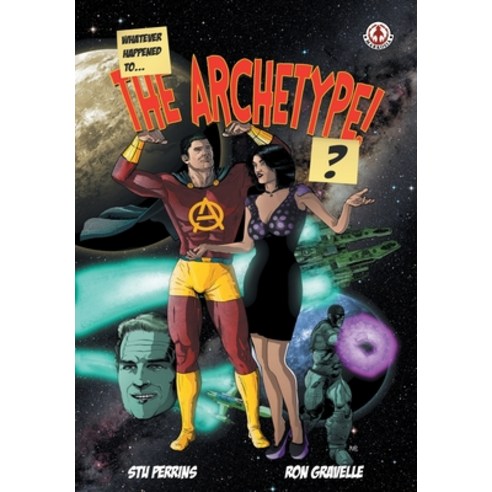 Whatever happened to the Archetype!? Paperback, Markosia Enterprises ...