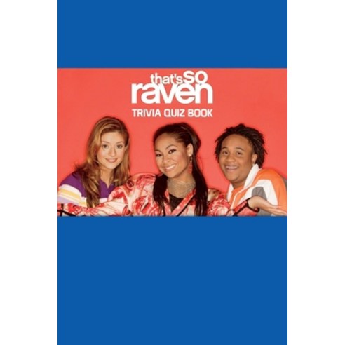 That''s So Raven: Trivia Quiz Book Paperback, Independently Published