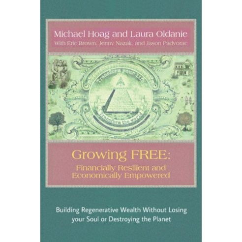 (영문도서) Growing FREE Paperback, Transformative Adventures, English, 9781737841364