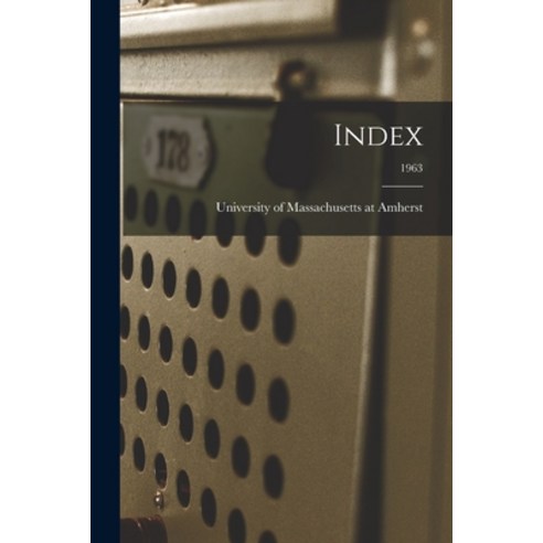 (영문도서) Index; 1963 Paperback, Legare Street Press, English, 9781015372016