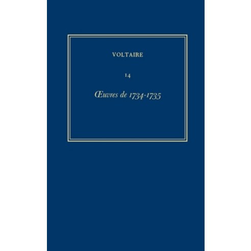 (영문도서) Complete Works of Voltaire 14: Oeuvres de 1734-1735 Hardcover, Voltaire Foundation in Asso..., English, 9780729403603