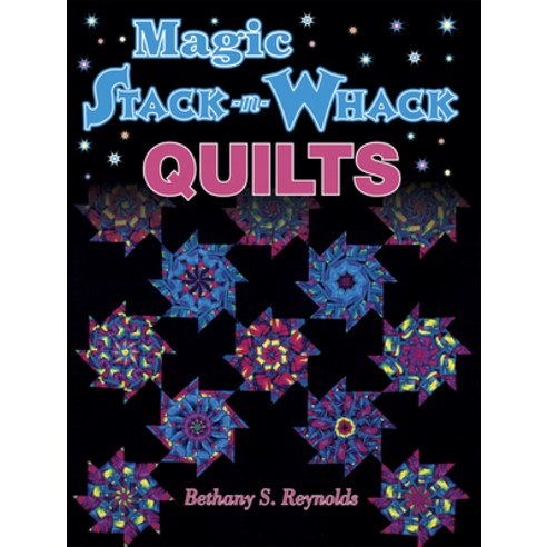 (영문도서) Magic Stack-N-Whack Quilts Paperback, American Quilter''s Society, English, 9781574327045