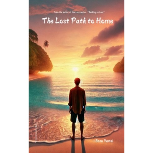 (영문도서) The Lost Path to Home Paperback, Notion Press, English, 9798896104353