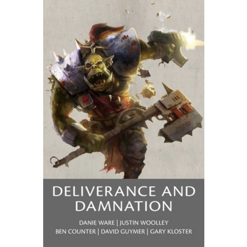 (영문도서) Deliverance and Damnation Paperback, Games Workshop, English, 9781800262225