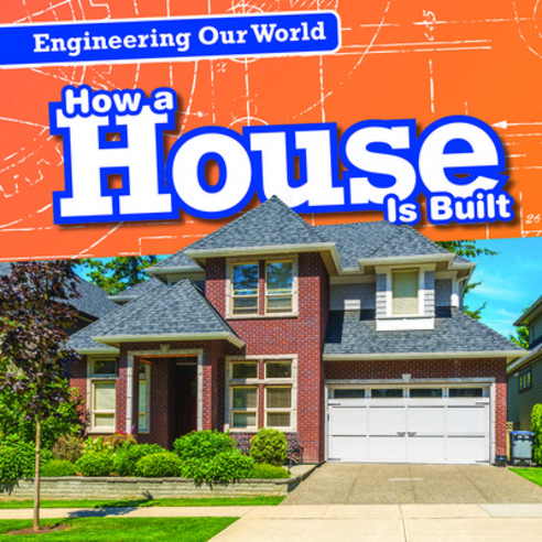 (영문도서) How a House Is Built Library Binding, Gareth Stevens Publishing, English, 9781538247051