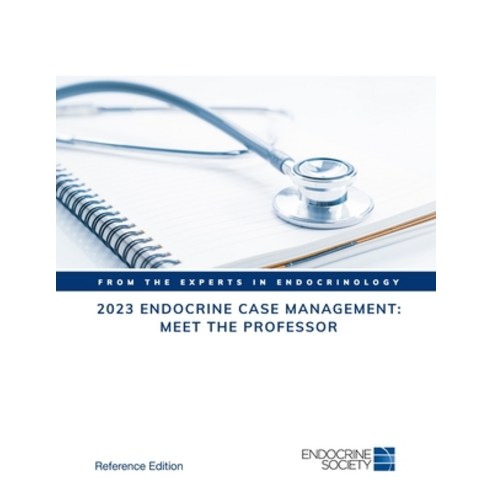 (영문도서) 2023 Endocrine Case Management: Meet the Professor Paperback, Endocrine Society, English, 9781936704248