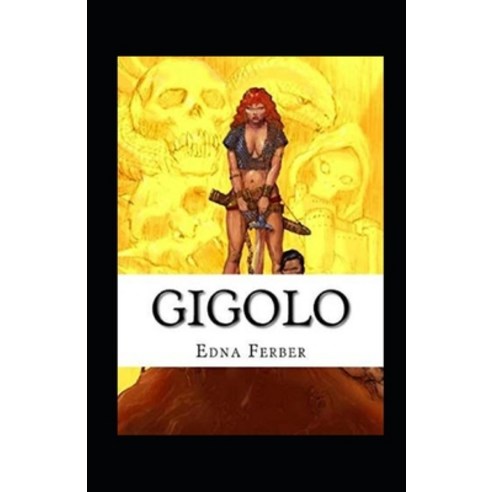 Gigolo Illustrated Paperback, Independently Published