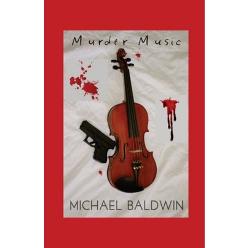 (영문도서) Murder Music: A Mystery-Thriller for Music Lovers Paperback, Lulu.com
