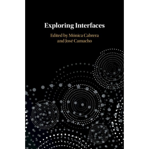 (영문도서) Exploring Interfaces Paperback, Cambridge University Press, English, 9781108458115