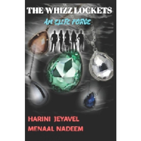 The Whizz Lockets: The Elite Force Paperback, Independently Published