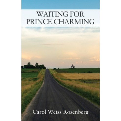 (영문도서) Waiting for Prince Charming Paperback, Outskirts Press, English, 9781977231482