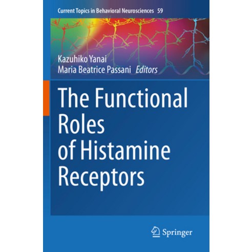 (영문도서) The Functional Roles of Histamine Receptors Paperback, Springer, English, 9783031169991