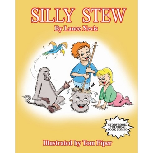 Silly Stew Paperback, Kodel Group, English, 9780985014292