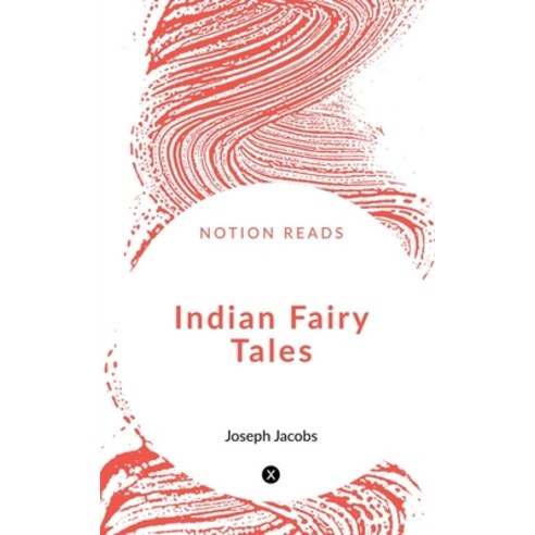 (영문도서) Indian Fairy Tales Paperback, Notion Press, English, 9781648052927