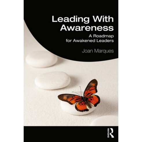 Leading with Awareness: A Roadmap for Awakened Leaders Paperback, Routledge, English, 9780367893996
