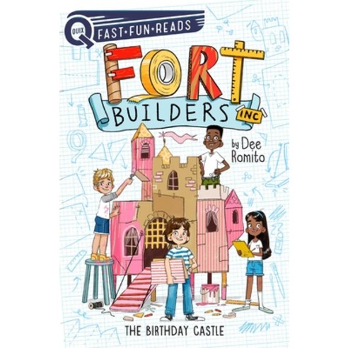 Fort Builders Inc.: The Birthday Castle Hardcover, Aladdin Paperbacks