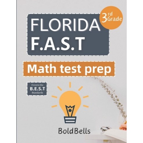 (영문도서) Florida FAST Test Prep Math Grade 3: Essential Mathematics Practice Test Prep for Florida Ass... Paperback, Independently Published, English, 9798884601512