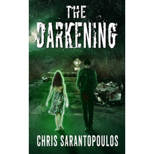 The Darkening: A post apocalyptic horror novel Paperback, Chris Sarantopoulos
